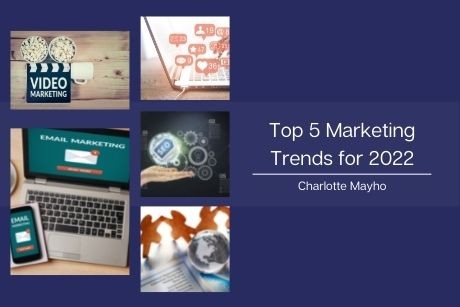 What Marketing Trends Can We Expect To See In 2022?
